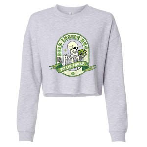 Funny Skeleton Dead Inside But Feeling Lucky St Patricks Day Meaningful Gift Cropped Pullover Crew