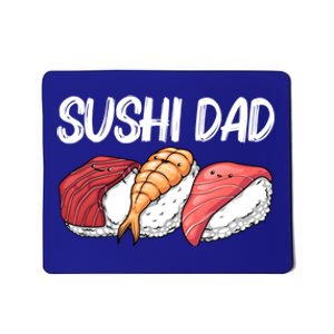 Funny Sushi Design For Dad Father Japanese Sushi Lovers Cute Gift Mousepad