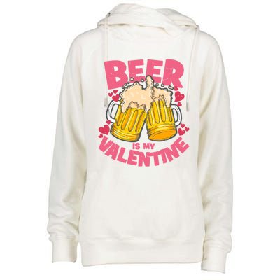 Funny Singles Day Beer Is My Valentine Gift Womens Funnel Neck Pullover Hood