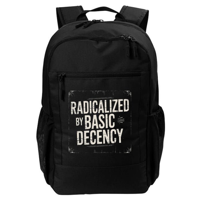 Funny Social Democracy Radicalized By Basic Decency Daily Commute Backpack