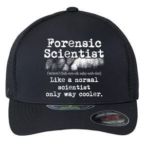 Forensic Scientist Definition Forensics Evidence Technician Gift Flexfit Unipanel Trucker Cap