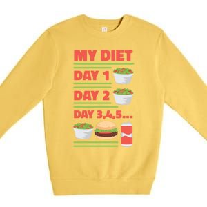 Funny Salad Diet Food Not Diet Soda Hamburger Quote Cool Gift Premium Crewneck Sweatshirt