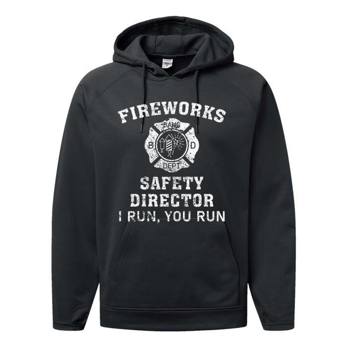 Fireworks Safety Director I Run You Run Bang Performance Fleece Hoodie