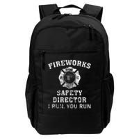 Fireworks Safety Director I Run You Run Bang Daily Commute Backpack