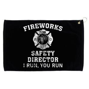 Fireworks Safety Director I Run You Run Bang Grommeted Golf Towel