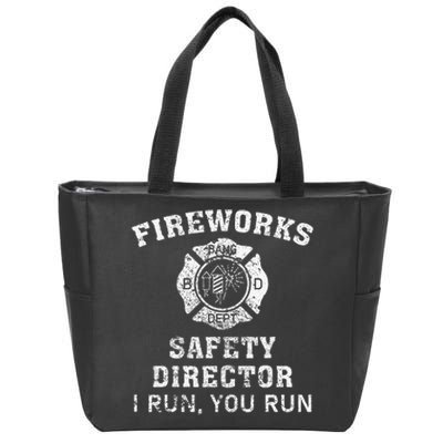 Fireworks Safety Director I Run You Run Bang Zip Tote Bag