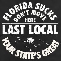Florida Sucks Dont Move Here Last Local Funny Golf Towel