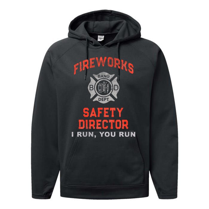 FIREWORKS SAFETY DIRECTOR I Run You Run Firefighter America Performance Fleece Hoodie