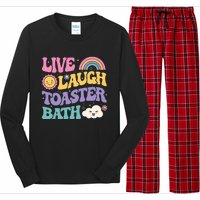 Funny Saying Dark Humor Live Laugh Toaster Bath Dread Long Sleeve Pajama Set