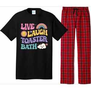 Funny Saying Dark Humor Live Laugh Toaster Bath Dread Pajama Set