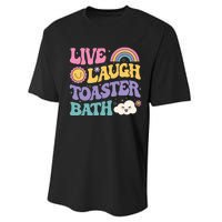 Funny Saying Dark Humor Live Laugh Toaster Bath Dread Performance Sprint T-Shirt