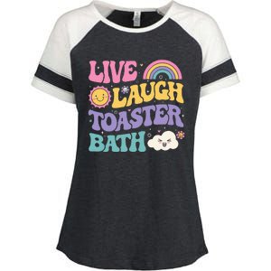 Funny Saying Dark Humor Live Laugh Toaster Bath Dread Enza Ladies Jersey Colorblock Tee