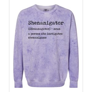 Funny Shenanigator Definition St Patricks Day Gift Colorblast Crewneck Sweatshirt