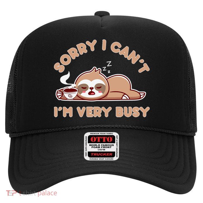 Funny Sloth Design Lazy Nap Humor Sloths Lover  High Crown Mesh Back Trucker Hat