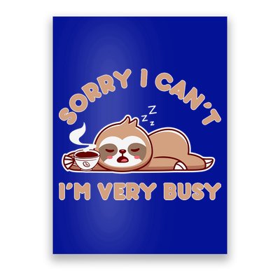Funny Sloth Design Lazy Nap Humor Sloths Lover  Poster