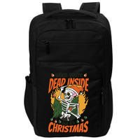 Funny Skeleton Dead Inside But Its Christmas Impact Tech Backpack