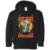 Funny Skeleton Dead Inside But Its Christmas Toddler Hoodie