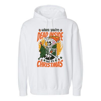 Funny Skeleton Dead Inside But Its Christmas Garment-Dyed Fleece Hoodie