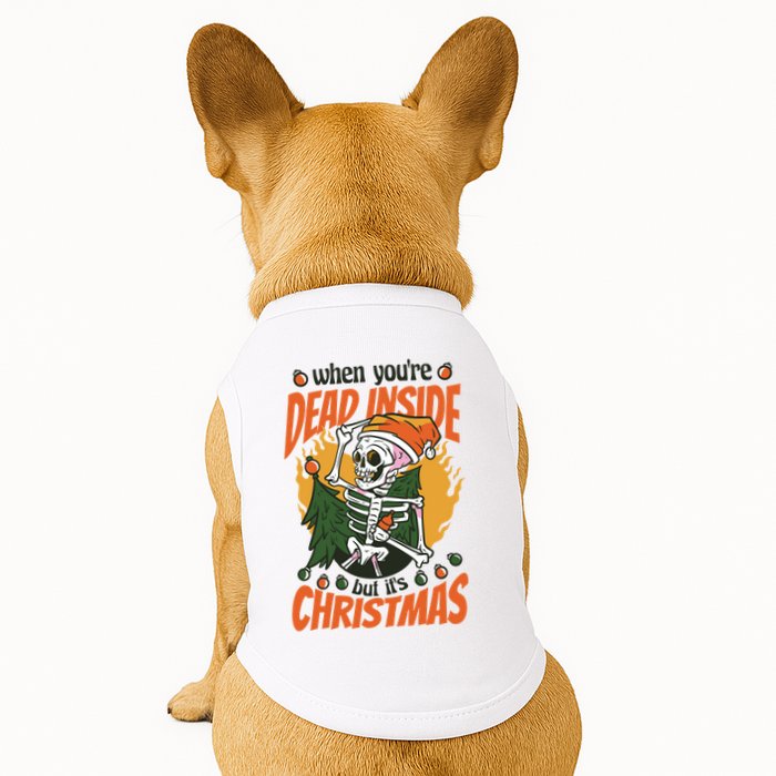Funny Skeleton Dead Inside But Its Christmas Doggie Tank