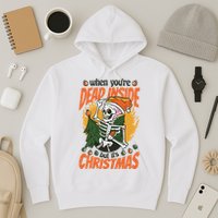 Funny Skeleton Dead Inside But Its Christmas Hoodie