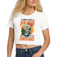 Funny Skeleton Dead Inside But Its Christmas Crop Top