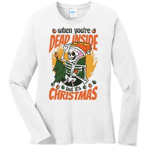 Funny Skeleton Dead Inside But Its Christmas Ladies Long Sleeve Shirt