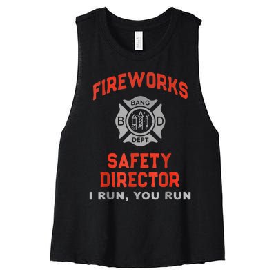 Fireworks Safety Director I Run You Run Funny 4th Of July Women's Racerback Cropped Tank