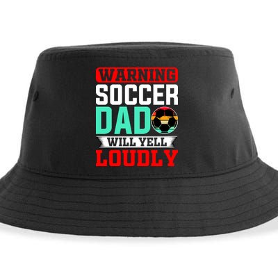 Funny Soccer Dad Will Yell Loudly Sustainable Bucket Hat