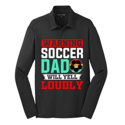 Funny Soccer Dad Will Yell Loudly Silk Touch Performance Long Sleeve Polo