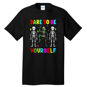 Funny Skeleton Dabbing Dare To Be Yoursel Gift Autism Awareness Tall T-Shirt