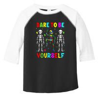 Funny Skeleton Dabbing Dare To Be Yoursel Gift Autism Awareness Toddler Fine Jersey T-Shirt