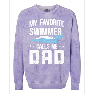 Favorite Swimmer Dad Swim Dad Swimming Father Of A Swimmer Cool Gift Colorblast Crewneck Sweatshirt