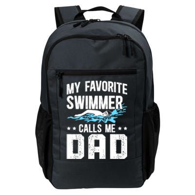 Favorite Swimmer Dad Swim Dad Swimming Father Of A Swimmer Cool Gift Daily Commute Backpack