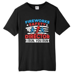 Fireworks Safety Director I Run You Run Funny 4th Of July Tall Fusion ChromaSoft Performance T-Shirt