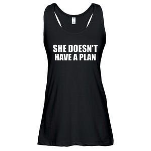 Funny She DoesnT Have A Plan Trump Harris Ladies Essential Flowy Tank