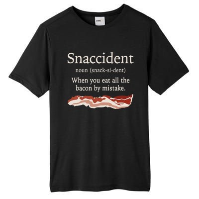 Funny Snaccident Definition Eat All The Bacon By Mistake Tall Fusion ChromaSoft Performance T-Shirt