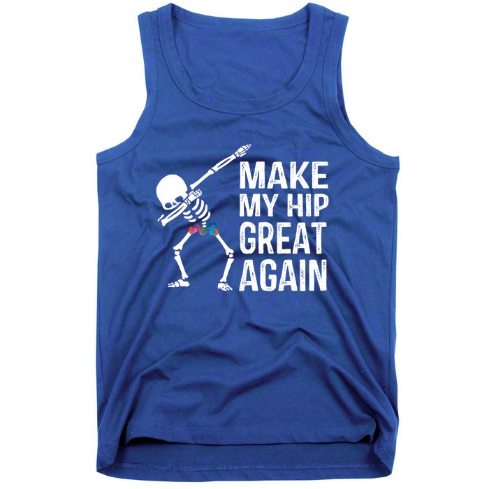 Funny Skelton Dapping Gift Hip Surgery Funny Hip Replacet Meaningful Gift Tank Top