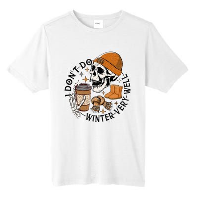 Funny Skull Drinking Coffee I Don't Do Winter Very Well  Tall Fusion ChromaSoft Performance T-Shirt