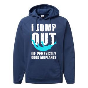 Funny Skydiving Design For Skydiver Skydive Lovers Performance Fleece Hoodie