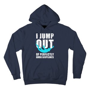 Funny Skydiving Design For Skydiver Skydive Lovers Hoodie