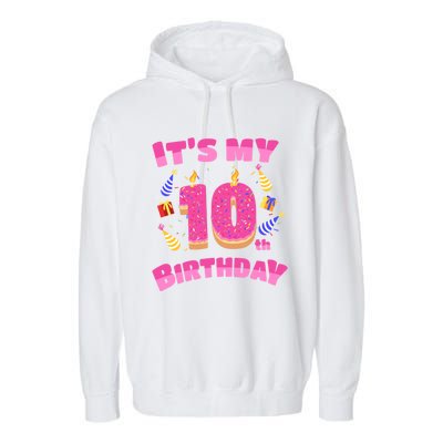 Funny Sweet Donut It's My 10th Birthday 10 Yr Old Gift Funny Gift Garment-Dyed Fleece Hoodie