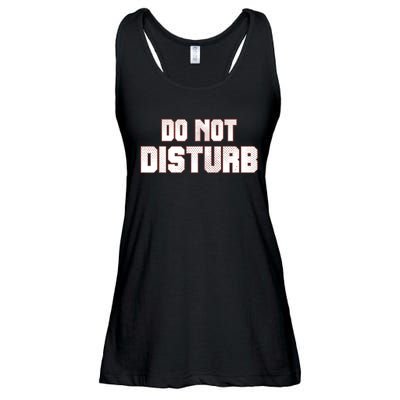 Funny Sayings; Do Not Disturb Ladies Essential Flowy Tank