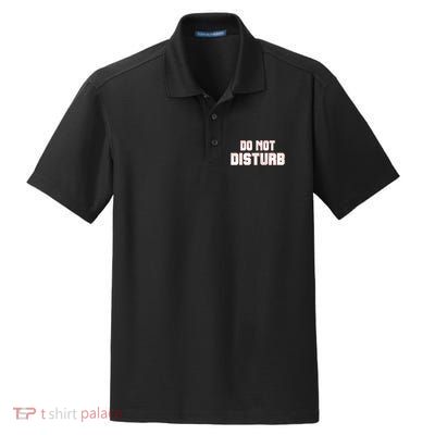 Funny Sayings; Do Not Disturb Dry Zone Grid Polo