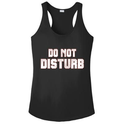 Funny Sayings; Do Not Disturb Ladies PosiCharge Competitor Racerback Tank