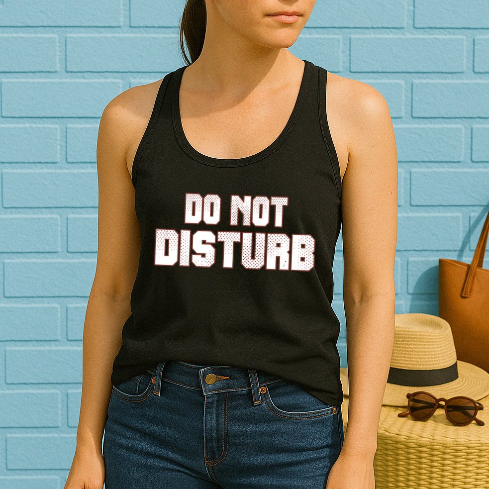 Funny Sayings; Do Not Disturb Womens Tank Top