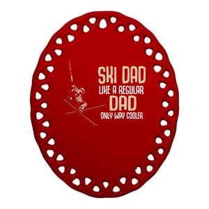 Funny Ski Dad Cool Skiing Father Gift Ceramic Oval Ornament