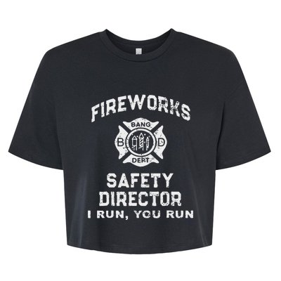 Fireworks Safety Director I Run You Run Bella+Canvas Jersey Crop Tee