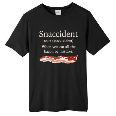 Funny Snaccident Definition Eat All The Bacon By Mistake Tall Fusion ChromaSoft Performance T-Shirt