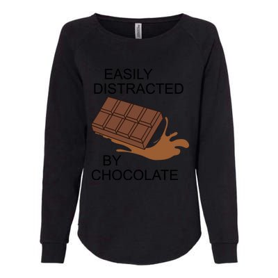 Funny Saying Distracted By Chocolate Chocolatier Gift Womens California Wash Sweatshirt