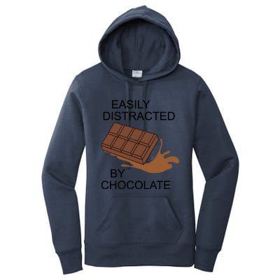 Funny Saying Distracted By Chocolate Chocolatier Gift Women's Pullover Hoodie